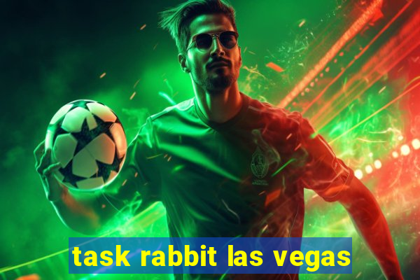 task rabbit las vegas